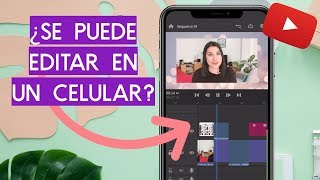 LAS MEJORES APPS PARA EDITAR VIDEOS DE YOUTUBE (6 Editores Para Celulares Android y iPhone)