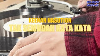 Keenan Nasution - Tak Semudah Kata-kata (Official Lyric Video)