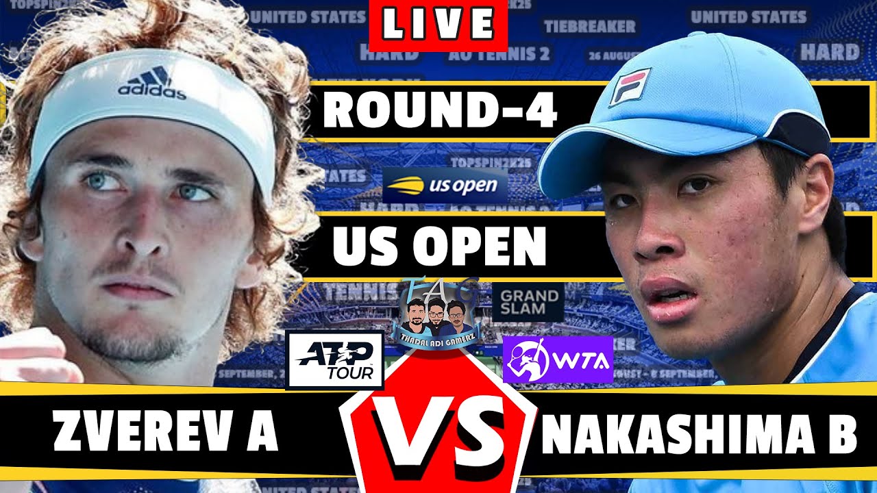 🔴LIVE: Zverev A Vs Nakashima B • US Open 2024 #round4 #Zverev # ...