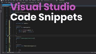 Code Snippets in Visual Studio