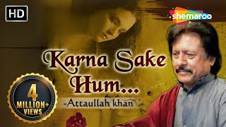Kar Na Sake Hum Pyaar Ka Sauda - Superhit Attaullah Khan Songs - Hindi Sad Songs