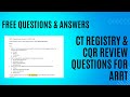 FREE Review Questions & Answers for ARRT CT Registry/CQR Test (Patient Care)