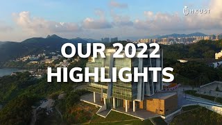 HKUST 2022 Highlights