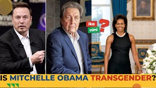 ERROL MUSK, ELON MUSK'S FATHER CLAIMS MICHELLE OBAMA IS A MAN \u0026 OBAMA QUEER \u0026 IQ TESTS IN AFRICA