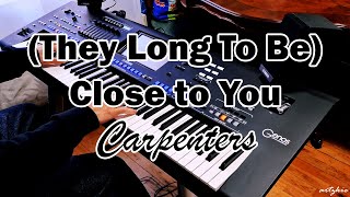 Carpenters (They Long To Be) Close To You - Instrumental cover on Yamaha Genos