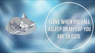 You Cuddle Up On Your Werewolf Bf's Lap (Neko Listener) (M4A) (ASMR) (SleepAid)