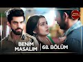 Benim Masalım Hint Dizisi | 68. Bölüm | 12 Kasım 2024   @kanal7