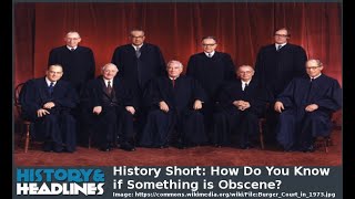 History Short: How Do You Know if Something is Obscene?