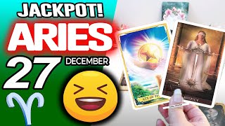Aries ♈😲FINALLY GETTING WHAT YOU DESERVE❗JACKPOT❗💖 horoscope for today DECEMBER 27 2025 ♈ #aries