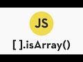 Javascript Array IsArray Method