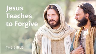 Matthew 18 | Forgive 70 Times 7 | The Bible