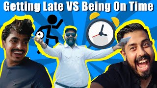 Getting Late VS Being On Time | Bekaar Films | Comedy Skit