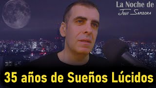 Podcast Sueños Lucidos - 35 años de experiencias reales