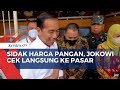 Inspeksi Mendadak, Jokowi Cek Langsung Harga Pangan di Pasar Wonokromo Surabaya