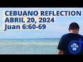 [CEBUANO]: Abril 20, 2024 | Juan 6:60-69 | Sabado sa Ikatulong Semana sa Pagkabanhaw, Cycle B.