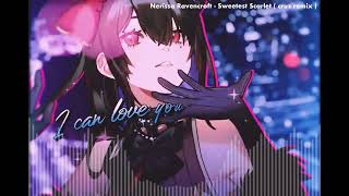 【#holo_remix】Sweetest Scarlet (cruz remix)【#NerissaRavencroft】