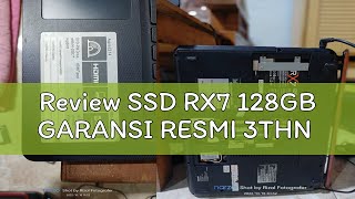 Review SSD RX7 128GB GARANSI RESMI 3THN