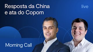 Resposta da China e ata do Copom - Morning Call BTG Pactual com Jerson Zanlorenzi e Lucas Costa. CMT