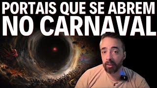 PORTAIS QUE SE ABREM NO CARNAVAL