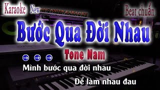 Karaoke Bước Qua Đời Nhau Beat Chuẩn Tone Nam | song nhien karaoke