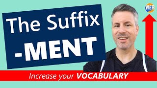 Mastering the Suffix -MENT (Learn fast 💨with real examples)