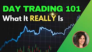 Day Trading 101: What It Really Is (Beginner Guide)