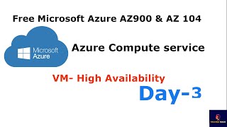 Azure Administrator AZ 104 Tutorial for beginner Day 3 | Virtual Machine | VM High Availability