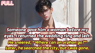 Someone offered him a woman. I returned the ring and left.“Where can an orphan go?” I was gone.