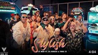 ST MAN FT  LIL NORZZA \u0026 YUNG 22   STYLISH    Starring Gokte kaji { OFFICIAL MUSIC VIDEO }