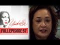 Full Episode 57 | Ysabella