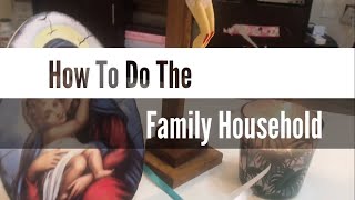 How to conduct the Family Household (Instructional Video)