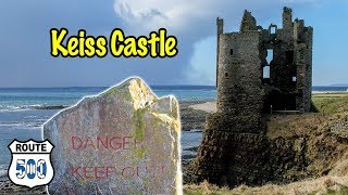 NC500: Tour Of Keiss Castle In Scotland