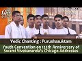 Vedic Chanting (Purushasuktam) by Vivekananda Veda Vidyalaya in Youth Convention 12 Sep 2018