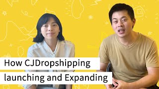 How CJDropshipping launching and Expanding