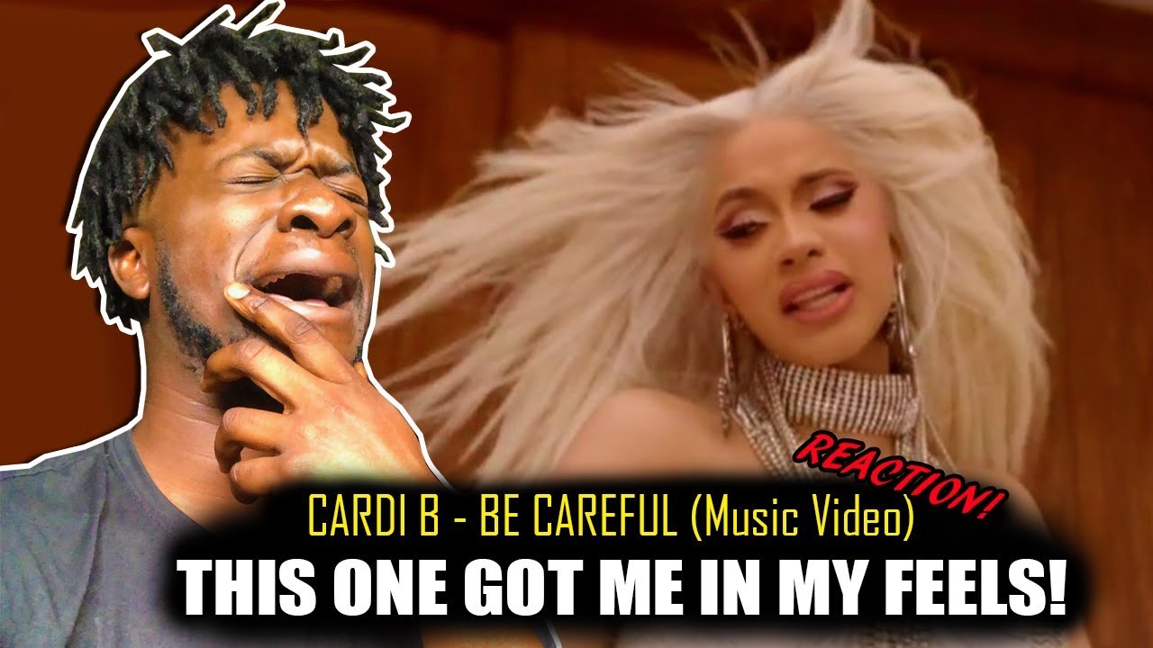 Cardi B - Be Careful [Official Video] REACTION! - YouTube