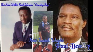 Tribute To The Late Willie Neal Johnson & The Living Legend Paul Beasley