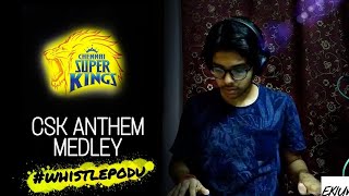 Chennai Super Kings medley Song | MS.Dhoni | CSK | #WHISTLEPODU | COVER | Ekluv | #YELLOVE