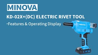 MINOVA KD-02X+(DC) Battery Rivet Tool Kit Features and Operation Display #tools #rivet #minovatool