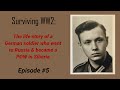 WW2: Recollections from a German soldier in Russia and POW in Siberia. Episode #5