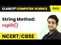 String Method: - rsplit() | Class 11 Computer Science Chapter 8 | CBSE 2024-25