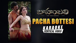 Pacha Bottesi - Karaoke Song With Lyrics | Baahubali 1 The Beginning Telugu Movie| Prabhas,Tamannaah