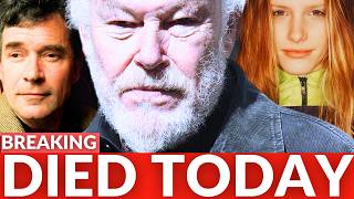 LEGENDARY ACTOR & 6 STARS Who Died TodaY!
