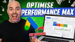 Optimizing Performance Max Campaigns [UPDATED for the New Google Ads Dashboard]