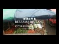 BERSAMA BINTANG DRIVE COVER INSTRUMENTAL GITAR TREX TRM