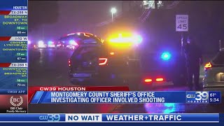 Montgomery County Sheriff's Office investigating officer involved shooting | CW39 HOUSTON