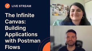 The Infinite Canvas: Building Applications with Postman Flows