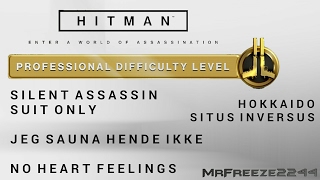 HITMAN - Hokkaido - Silent Assassin/Suit Only - Professional Difficulty