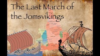 The Last March of the Jomsvikings