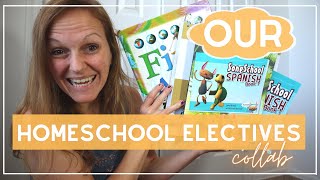 OUR ELECTIVES FOR 2022-23 | Homeschool Curriculum Choices | Homeschool Curriculum 2022-23