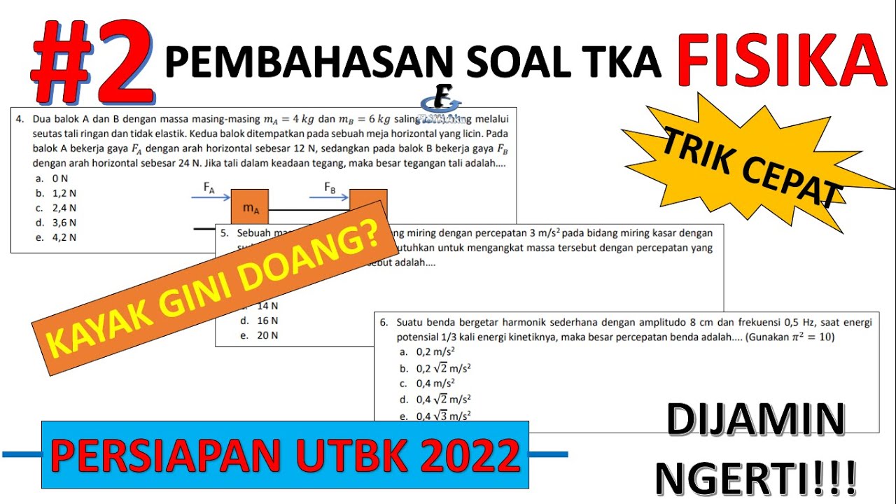 PEMBAHASAN SOAL-SOAL TKA FISIKA | PERSIAPAN UTBK 2022 #2 - YouTube